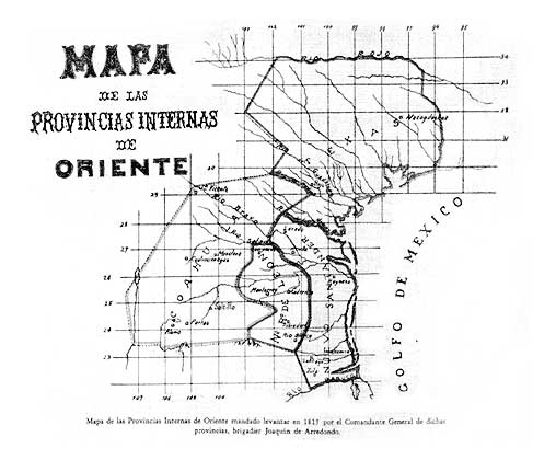 Mapa de las Provincias Internas de Oriente, mandado levantar en 1815 por el comandante general de dichas provincias, brigadier Joaqu�n de Arredondo, 1815. Sin fuente.